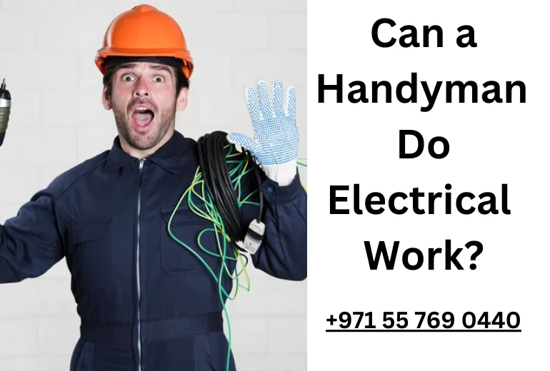 Can a Handyman Do Electrical Work? What You Need to Know