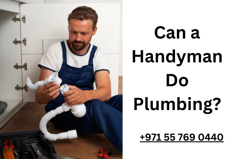 Can a Handyman Do Plumbing? Understanding Their Capabilities